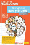 Pour dire non aux préjugés ! - Cycles 2 et 3 vignette