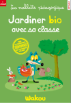 Jardiner bio avec sa classe - Cycle 2 vignette