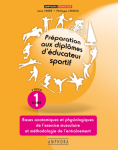 Préparation aux diplômes d’éducateur sportif – Tome 1 vignette